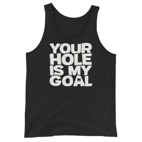 1-tank-top-your-hole-is-my-goal-black-product-front.webp