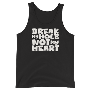 1-tank-top-break-my-hole-not-my-heart-black-product-front.webp