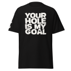 1-t-shirt-your-hole-is-my-goal-black-product-front.webp